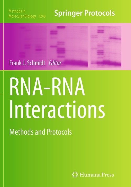 RNA-RNA Interactions by Frank J Schmidt ISBN 9781493941612