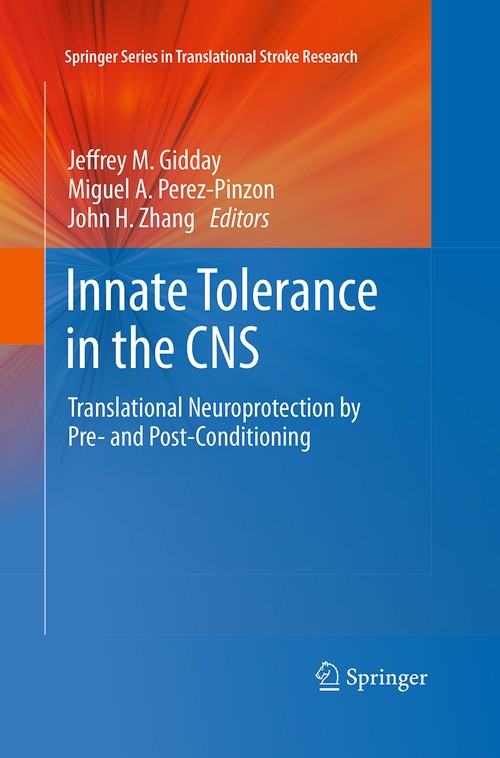 Innate Tolerance in the CNS by Jeffrey M Gidday ISBN 9781493941773