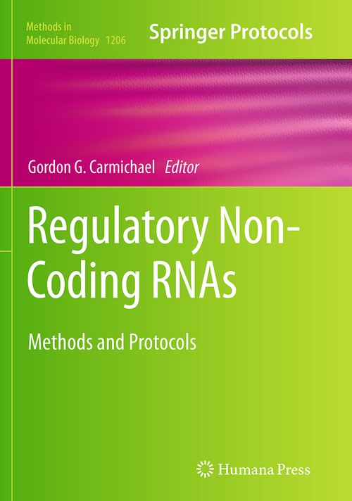 Regulatory Non-Coding RNAs by Gordon G Carmichael ISBN 9781493941841