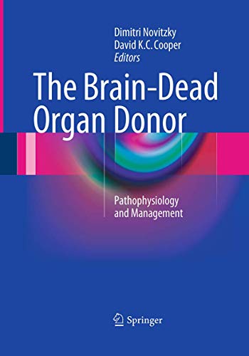 The Brain-Dead Organ Donor by Dimitri Novitzky ISBN 9781493941865
