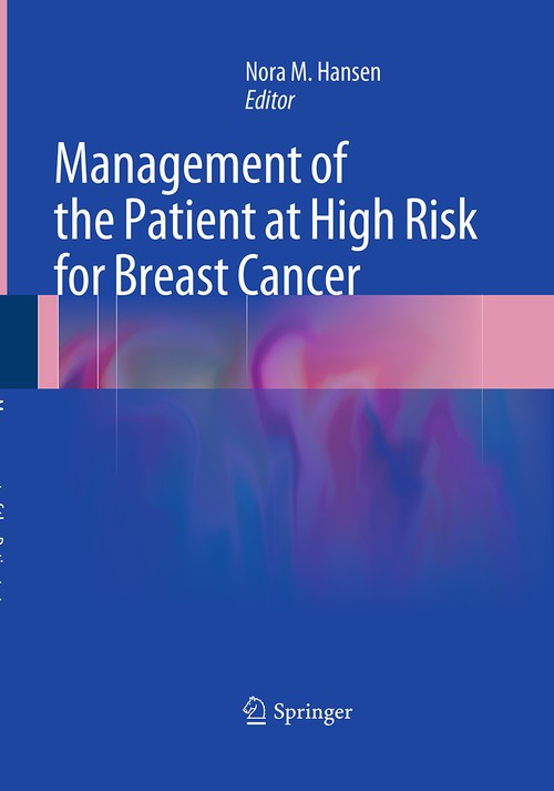 Management of the Patient at High Risk for Breast Cancer by Nora M Hansen ISBN 9781493942640