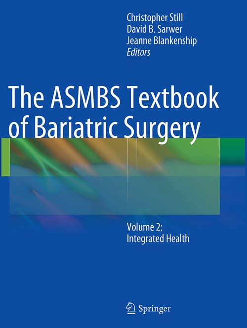The ASMBS Textbook of Bariatric Surgery by Christopher Still ISBN 9781493943180