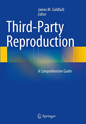 Third-Party Reproduction by James M Goldfarb ISBN 9781493944040