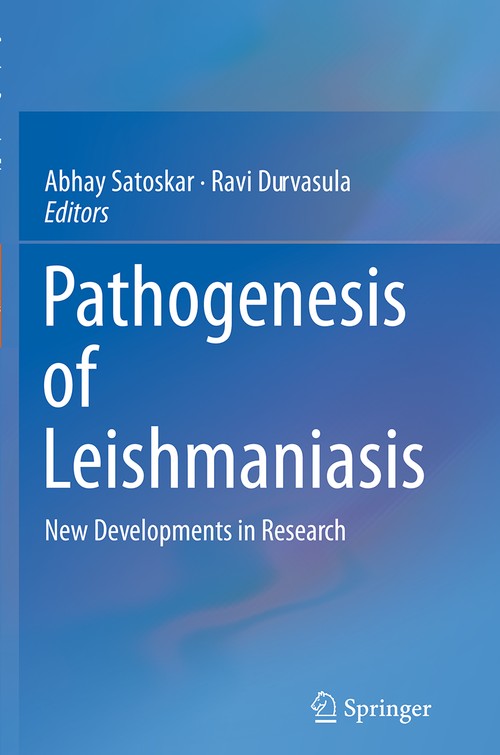 Pathogenesis of Leishmaniasis by Abhay Satoskar ISBN 9781493945320