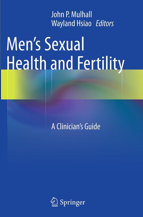 Men's Sexual Health and Fertility by John P Mulhall ISBN 9781493945535