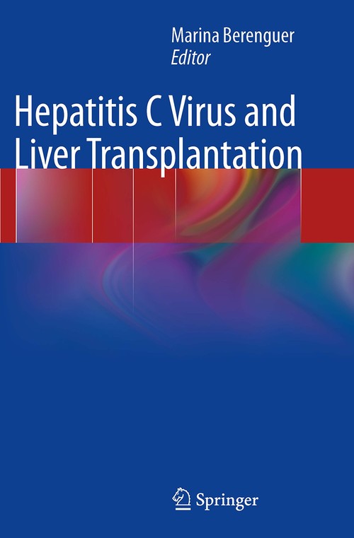 Hepatitis C Virus and Liver Transplantation by Marina Berenguer ISBN 9781493946068