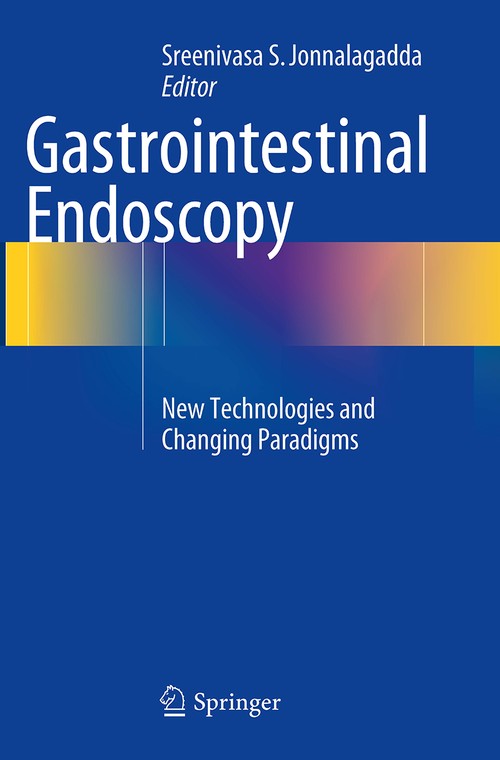 Gastrointestinal Endoscopy by Sreenivasa S Jonnalagadda ISBN 9781493946365