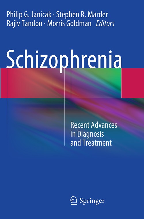 Schizophrenia by Philip G Janicak ISBN 9781493947232