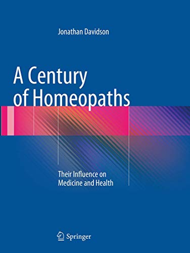 A Century of Homeopaths by Jonathan Davidson
