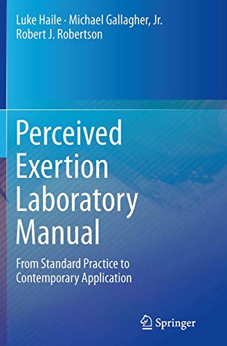 Perceived Exertion Laboratory Manual by Luke Haile ISBN 9781493947928