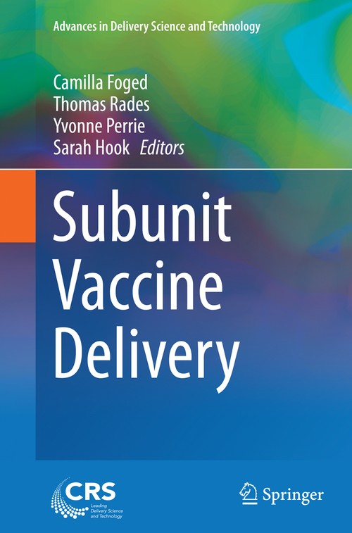 Subunit Vaccine Delivery by Camilla Foged ISBN 9781493948512