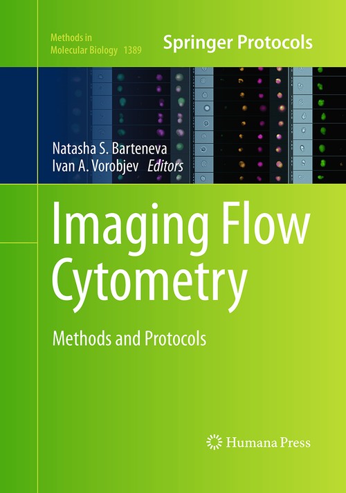 Imaging Flow Cytometry by Natasha S Barteneva 9781493949014