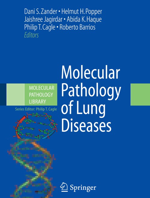 Molecular Pathology of Lung Diseases by Dani S Zander ISBN 9781493950409