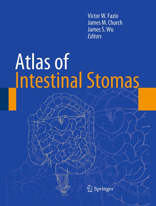 Atlas of Intestinal Stomas by Victor W Fazio ISBN 9781493950829