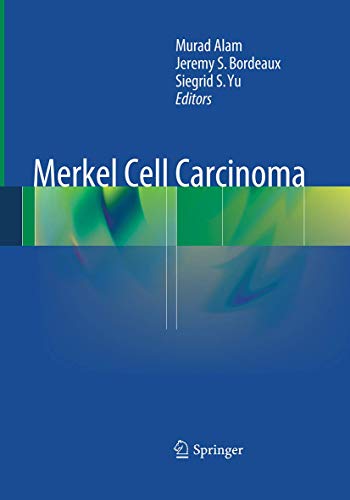 Merkel Cell Carcinoma by Murad Alam ISBN 9781493951765