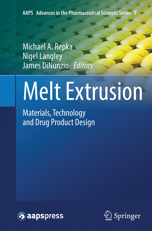 Melt Extrusion by Michael A Repka ISBN 9781493951857