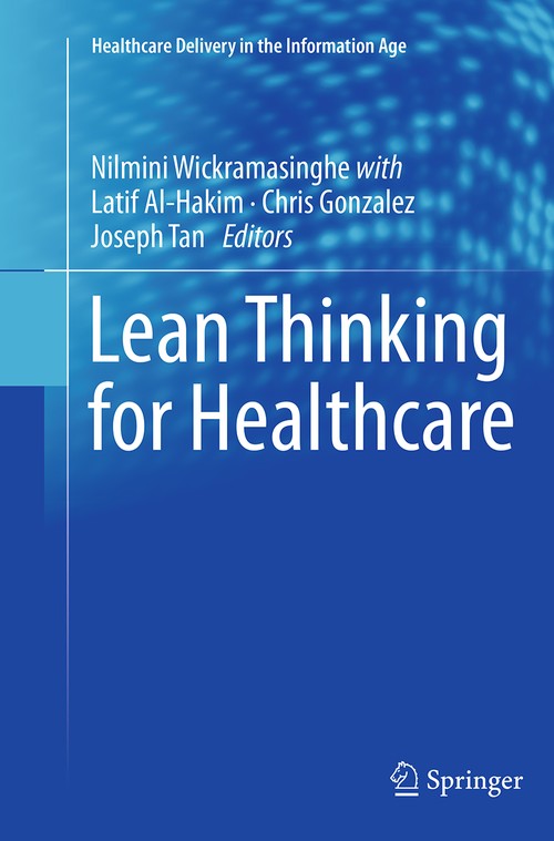 Lean Thinking for Healthcare by Nilmini Wickramasinghe