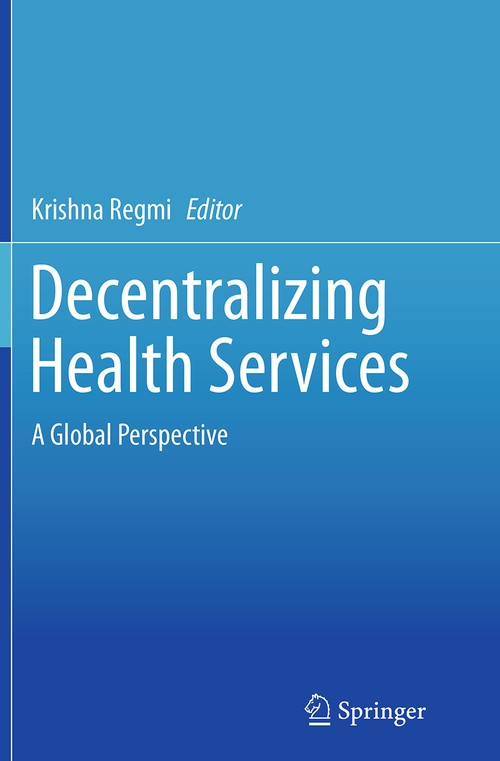 Decentralizing Health Services by Krishna Regmi