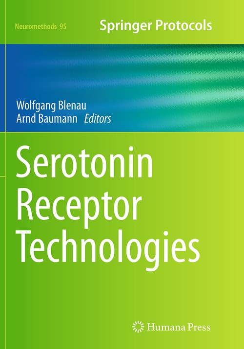 Serotonin Receptor Technologies by Wolfgang Blenau ISBN 9781493955626