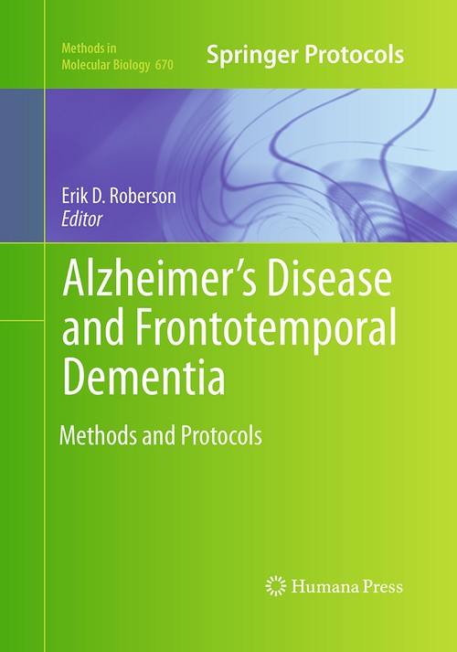 Alzheimer's Disease and Frontotemporal Dementia by Erik D Roberson ISBN 9781493957002