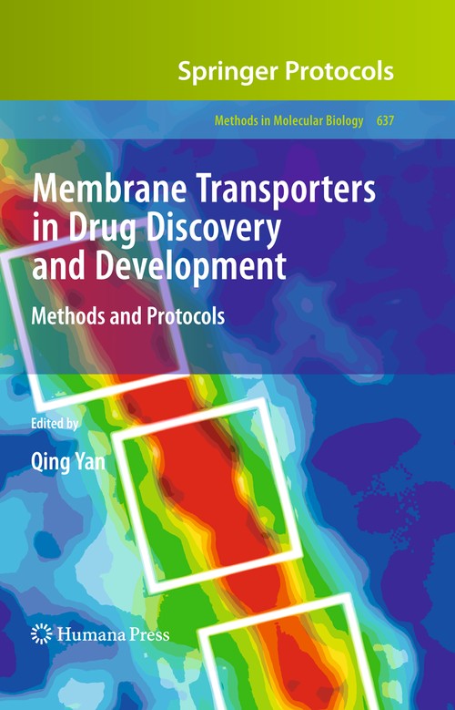 Membrane Transporters in Drug Discovery and Development by Qing Yan ISBN 9781493957330