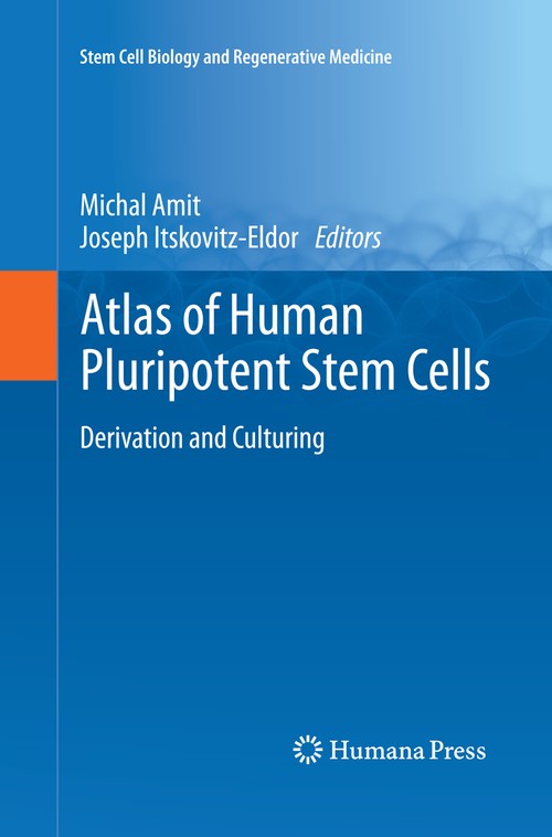 Atlas of Human Pluripotent Stem Cells ISBN 9781493957866