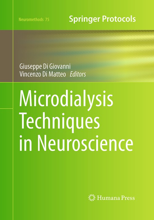 Microdialysis Techniques in Neuroscience by Giuseppe Di Giovanni ISBN 9781493958146