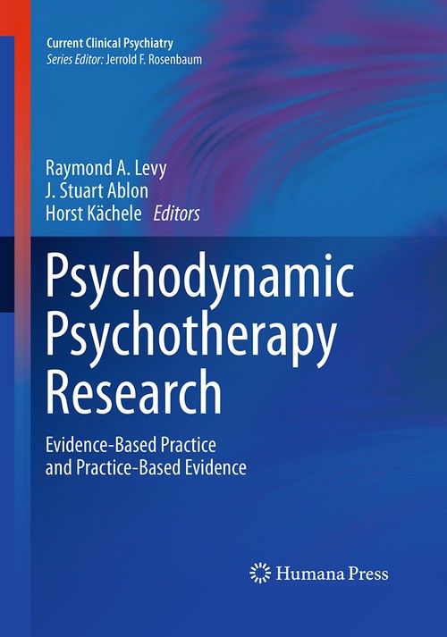 Psychodynamic Psychotherapy Research by Raymond A Levy 9781493958429