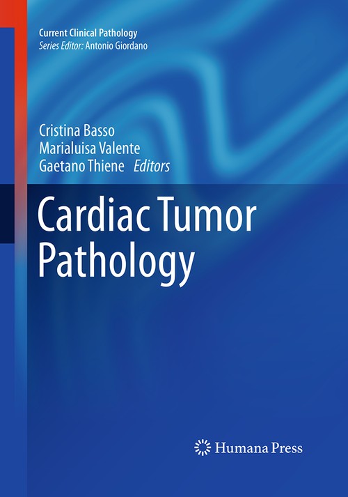 Cardiac Tumor Pathology by Cristina Basso 9781493959259