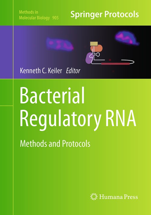 Bacterial Regulatory RNA by Kenneth C Keiler ISBN 9781493959419