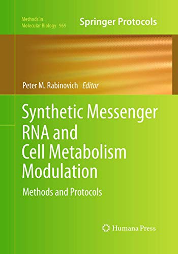 Synthetic Messenger RNA and Cell Metabolism Modulation by Peter M Rabinovich ISBN 9781493959679