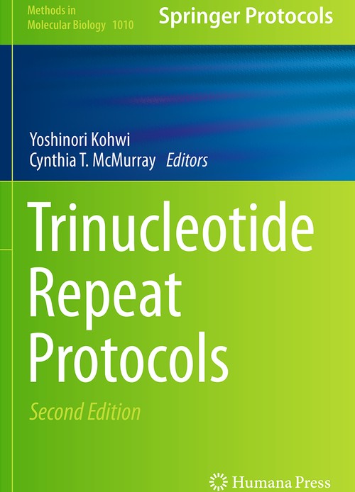 Trinucleotide Repeat Protocols by Yoshinori Kohwi ISBN 9781493959716