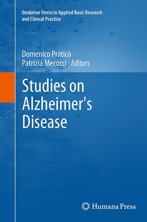 Studies on Alzheimer's Disease by Patrizia Mecocci ISBN 9781493960347