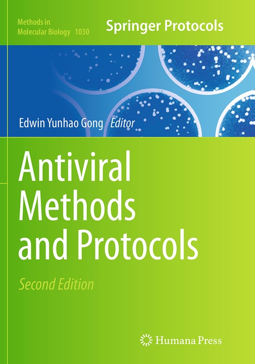 Antiviral Methods and Protocols by Edwin Yunhao Gong 9781493960354