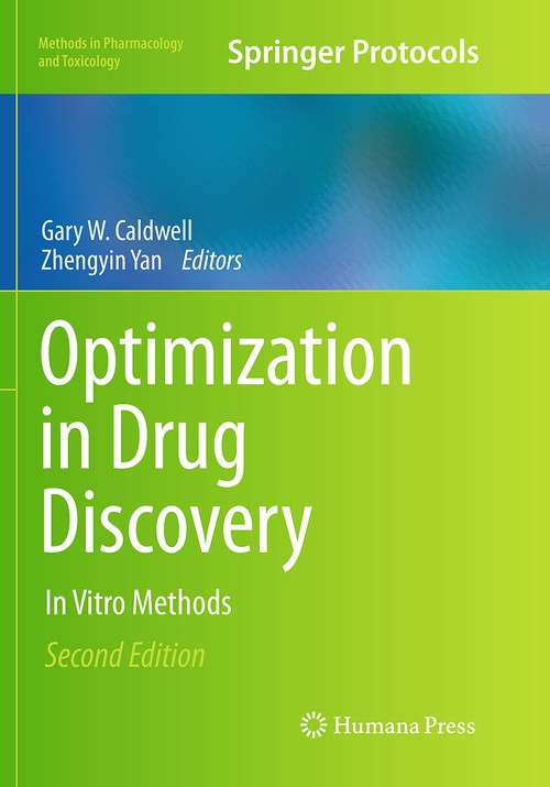 Optimization in Drug Discovery by Gary W Caldwell 9781493960705
