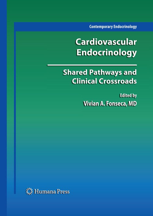Cardiovascular Endocrinology: by Vivian Fonseca ISBN 9781493960750