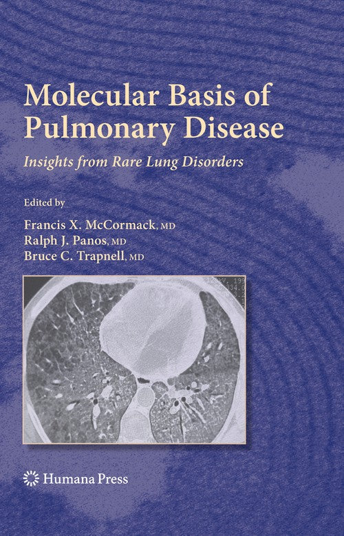Molecular Basis of Pulmonary Disease by Francis X Mccormack ISBN 9781493960811