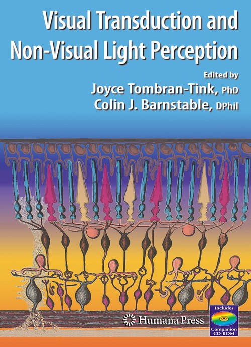 Visual Transduction And Non-Visual Light Perception by Joyce Tombran-Tink ISBN 9781493960828