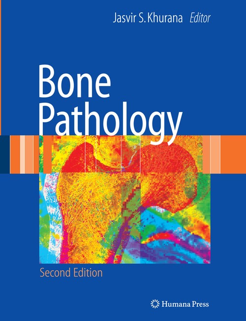 Bone Pathology by Jasvir S Khurana ISBN 9781493960873