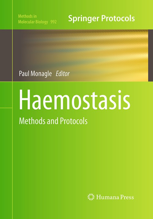 Haemostasis by Paul Monagle ISBN 9781493961023