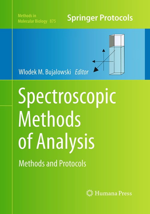 Spectroscopic Methods of Analysis by Wlodek M Bujalowski 9781493961412