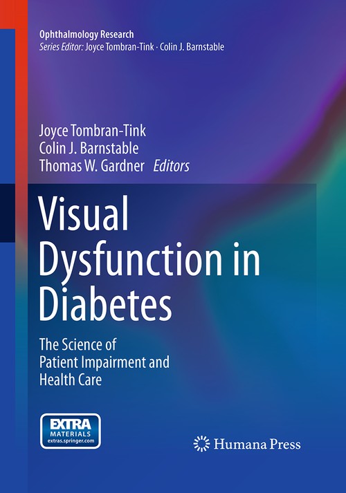 Visual Dysfunction in Diabetes by Joyce Tombran-Tink ISBN 9781493961689