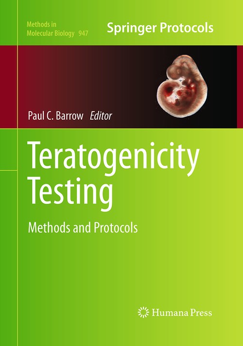 Teratogenicity Testing by Paul C Barrow 9781493962501