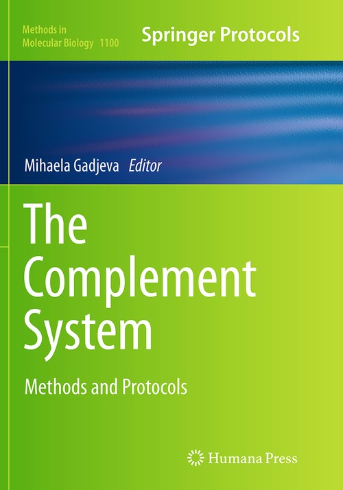The Complement System by Mihaela Gadjeva 9781493963065