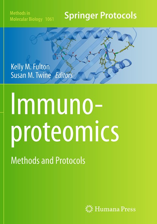 Immunoproteomics by Kelly M Fulton 9781493963140
