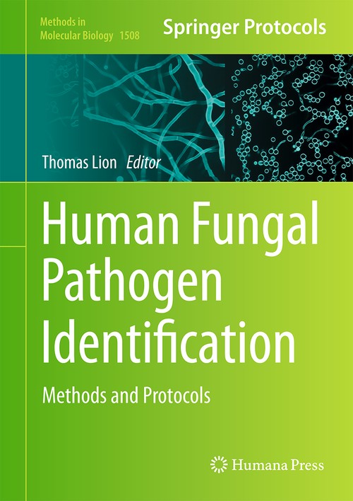 Human Fungal Pathogen Identification by Thomas Lion 9781493965137