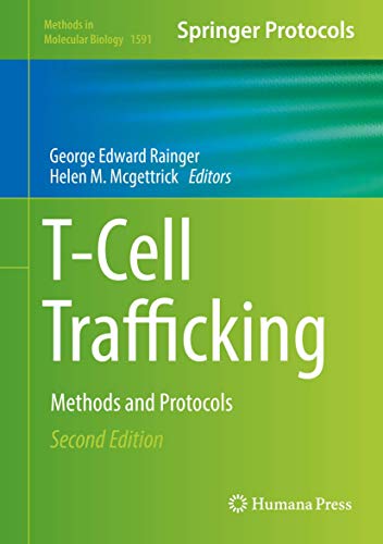 T-Cell Trafficking by George Edward Rainger ISBN 9781493969296