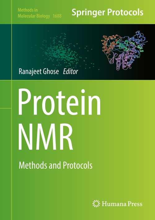 Protein NMR by Ranajeet Ghose 9781493973859