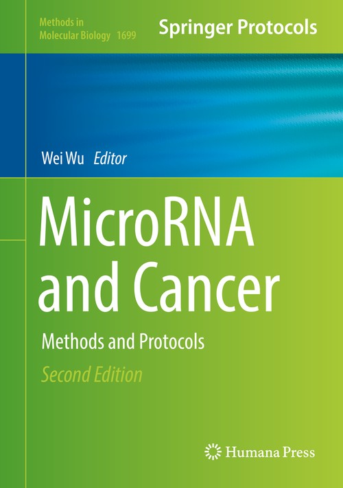 MicroRNA and Cancer by Wei Wu ISBN 9781493974337