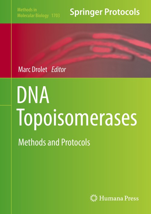 DNA Topoisomerases by Marc Drolet ISBN 9781493974580